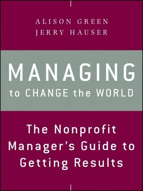 Cover: 9781118137611 | Managing to Change the World | Alison Green (u. a.) | Taschenbuch