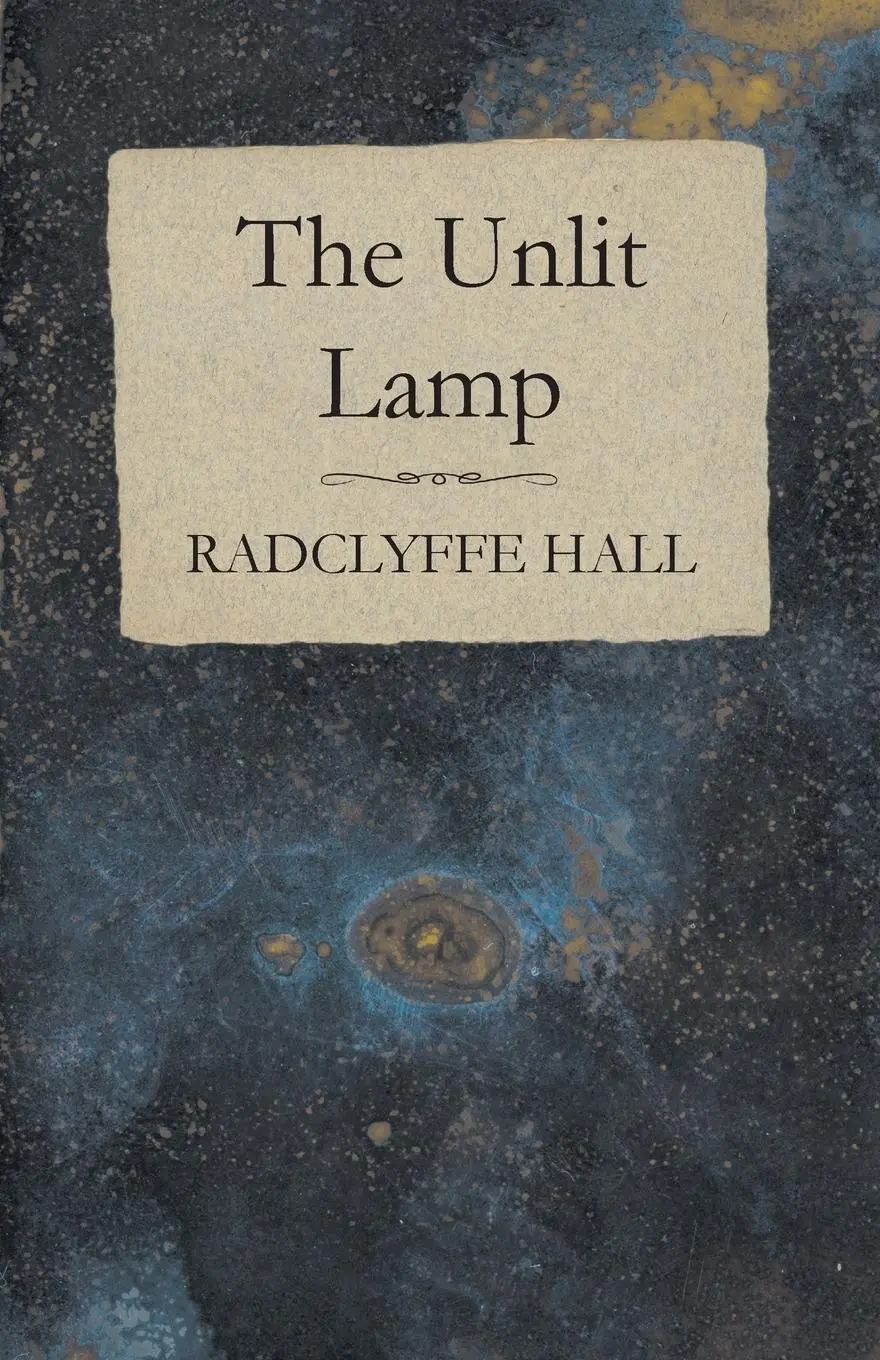 Cover: 9781473317611 | The Unlit Lamp | Radclyffe Hall | Taschenbuch | Englisch | 2014