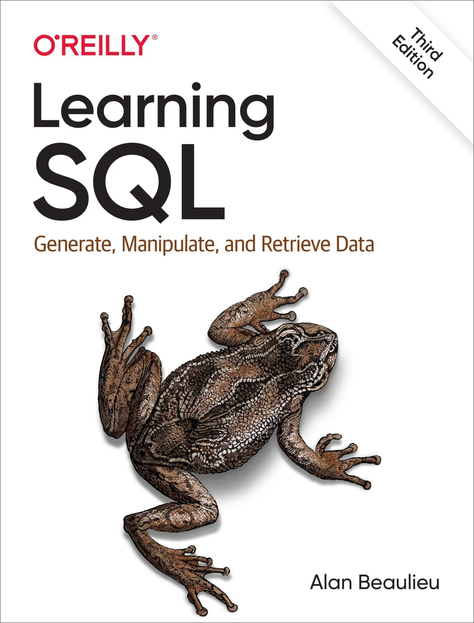 Cover: 9781492057611 | Learning SQL | Generate, Manipulate, and Retrieve Data | Alan Beaulieu Cover: 9781492057611 | Learning SQL | Generate, Manipulate, and Retrieve Data | Alan Beaulieu