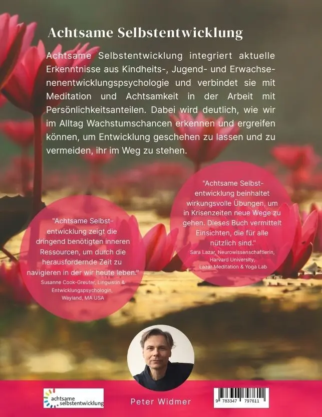 Bild: 9783347797611 | Achtsame Selbstentwicklung | Peter Widmer | Taschenbuch | 252 S.