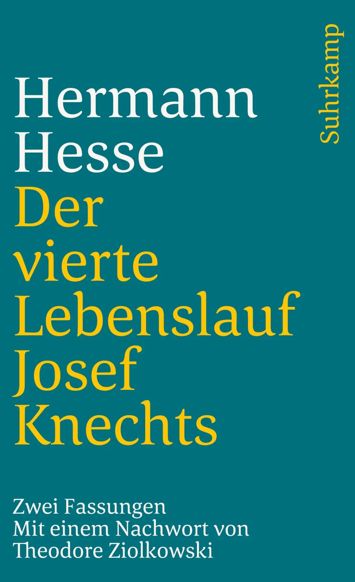 Cover: 9783518377611 | Der vierte Lebenslauf Josef Knechts | Zwei Fassungen | Hermann Hesse