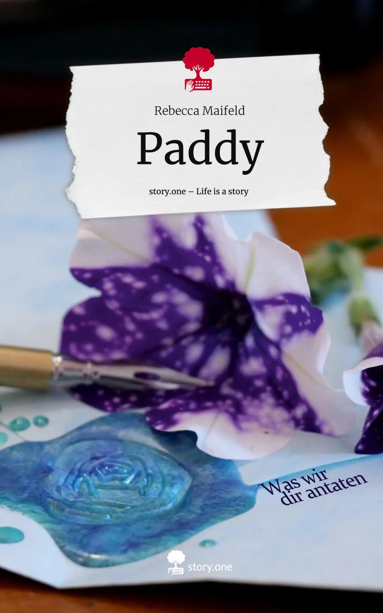 Cover: 9783710887611 | Paddy. Life is a Story - story.one | Rebecca Maifeld | Buch | 80 S.