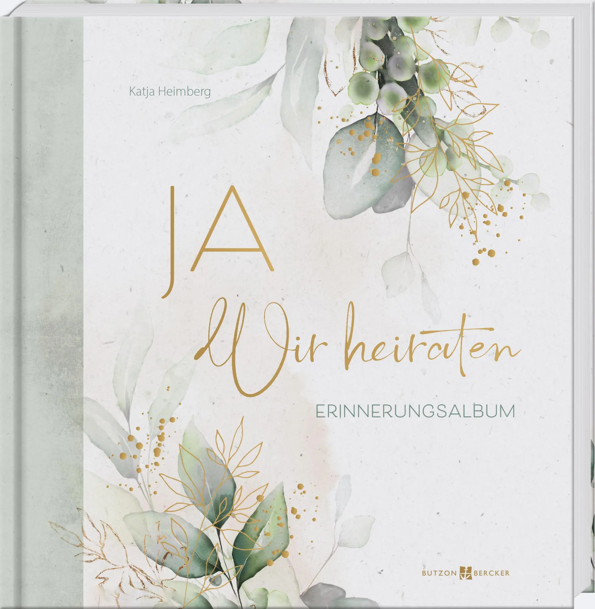Cover: 9783766637611 | Ja. Wir heiraten | Erinnerungsalbum | Katja Heimberg | Buch | 48 S.
