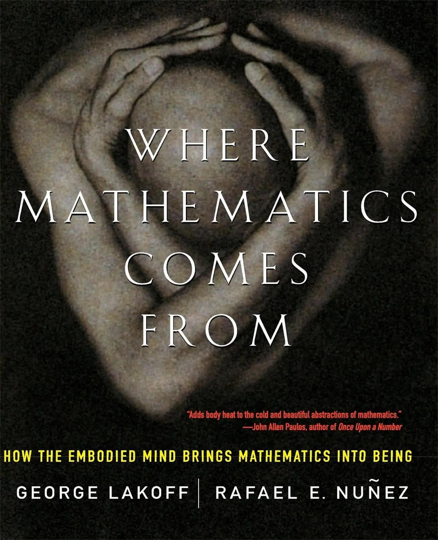 Cover: 9780465037711 | Where Mathematics Come from | George Lakoff (u. a.) | Taschenbuch
