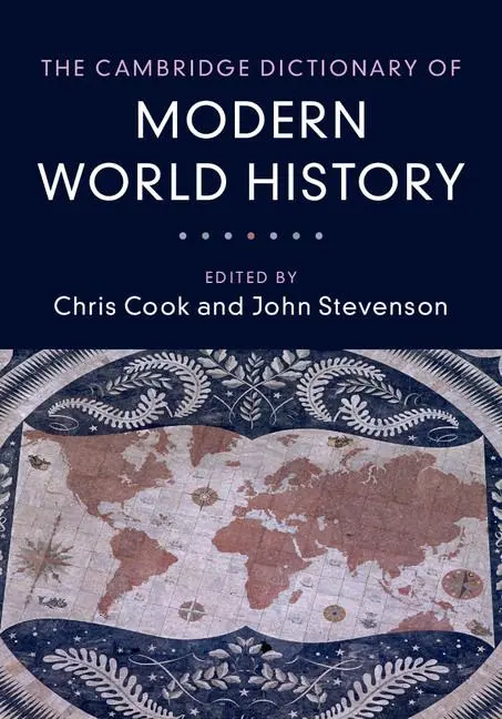 Cover: 9780521847711 | The Cambridge Dictionary of Modern World History | Chris Cook (u. a.)