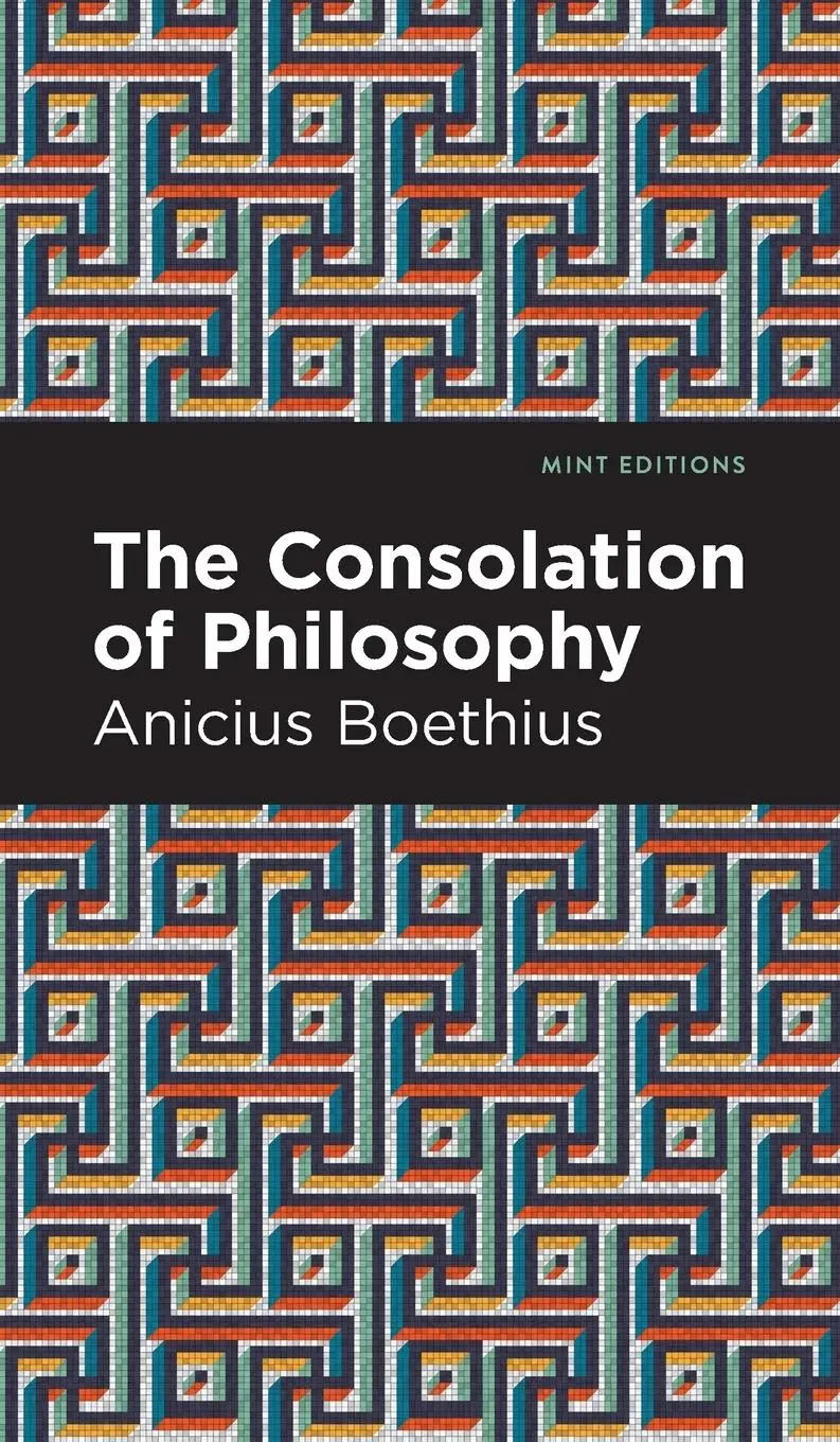 Cover: 9781513207711 | The Consolation of Philosophy | Ancius Boethius | Buch | Gebunden