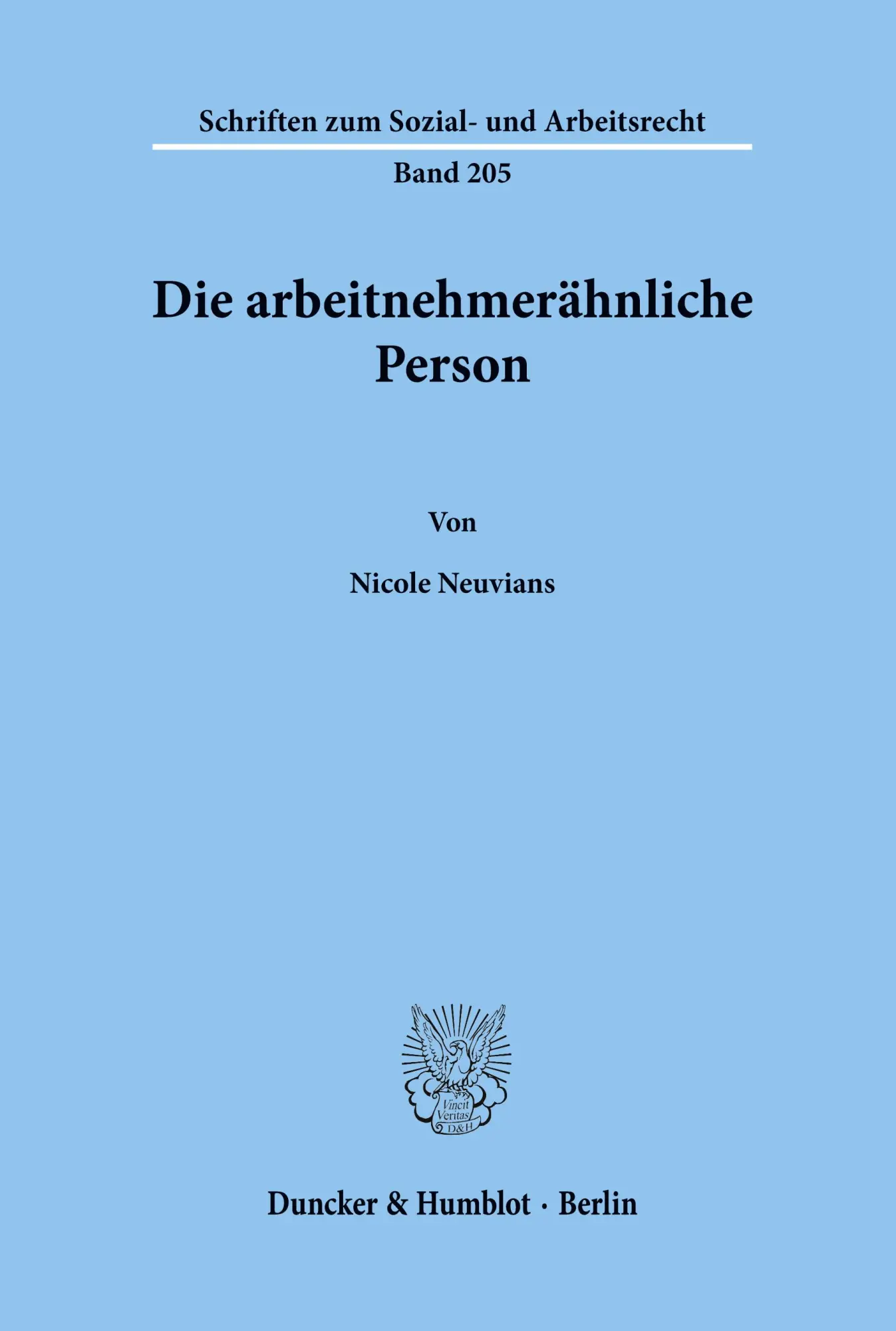 Cover: 9783428107711 | Die arbeitnehmerähnliche Person. | Nicole Neuvians | Taschenbuch