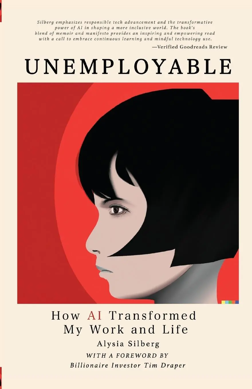 Cover: 9798987987711 | UNEMPLOYABLE, How AI Transformed My Work and Life | Silberg | Buch