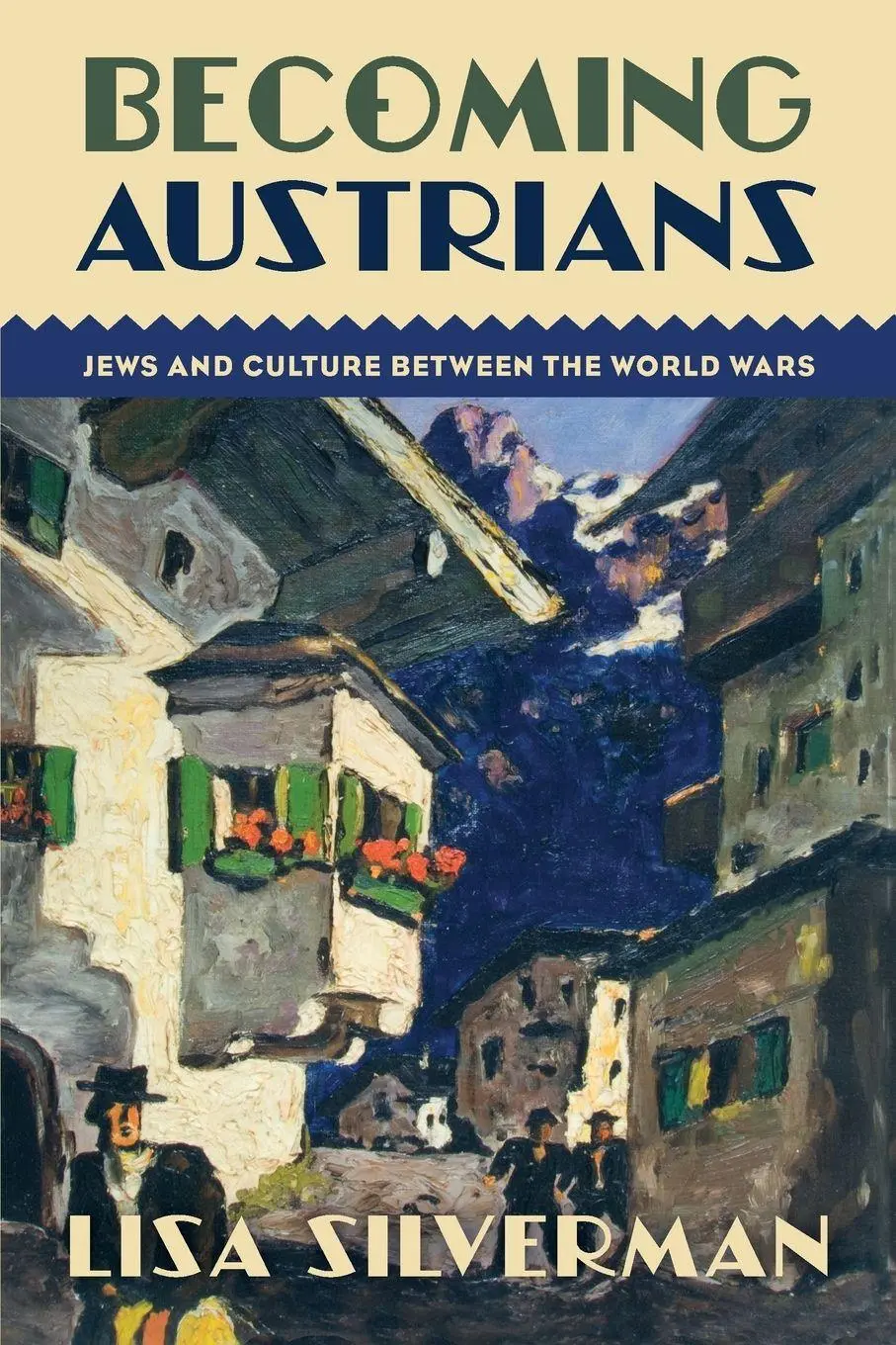 Cover: 9780190257811 | Becoming Austrians | Jews and Culture Between the World Wars | Buch