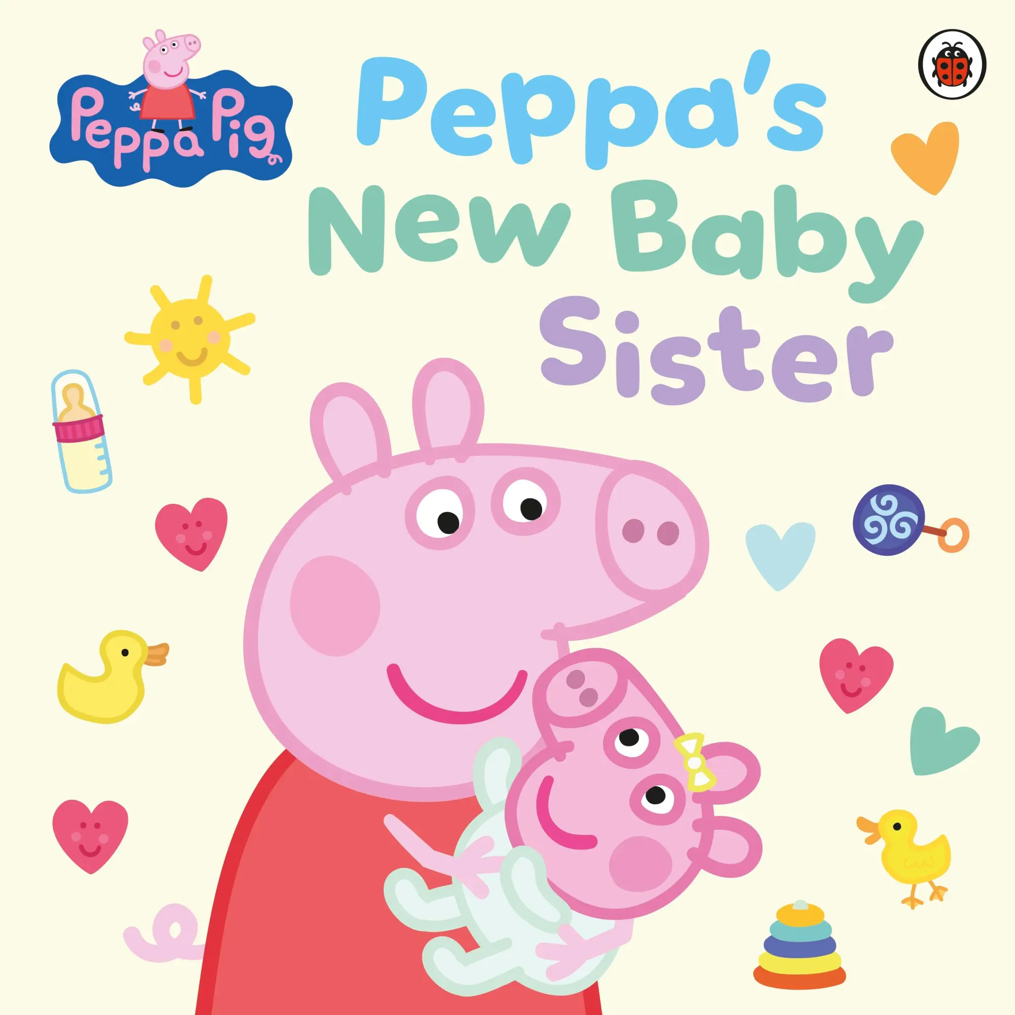 Cover: 9780241737811 | Peppa Pig: Peppa's New Baby Sister | Peppa Pig | Taschenbuch | 32 S.