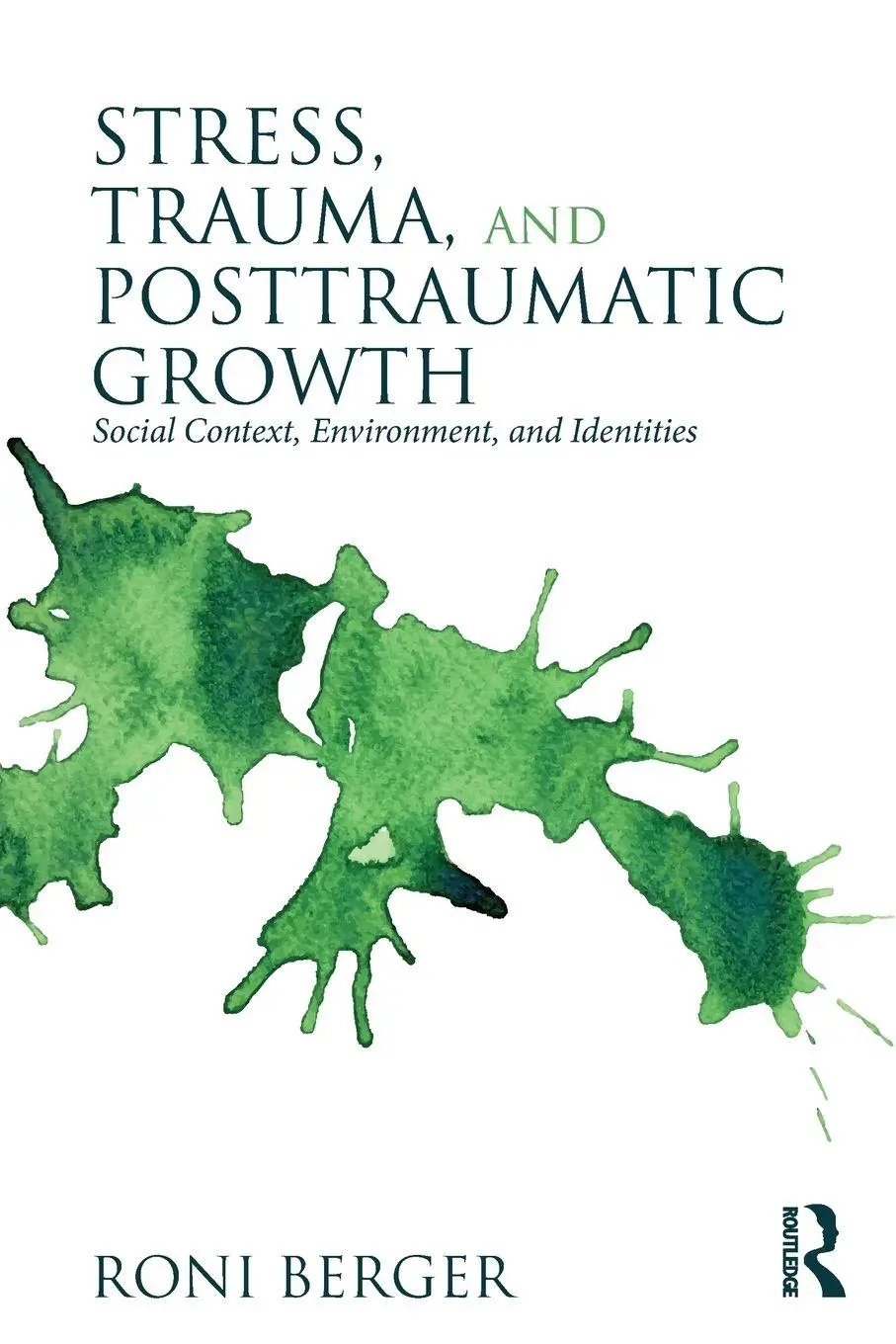 Cover: 9780415527811 | Stress, Trauma, and Posttraumatic Growth | Roni Berger | Taschenbuch