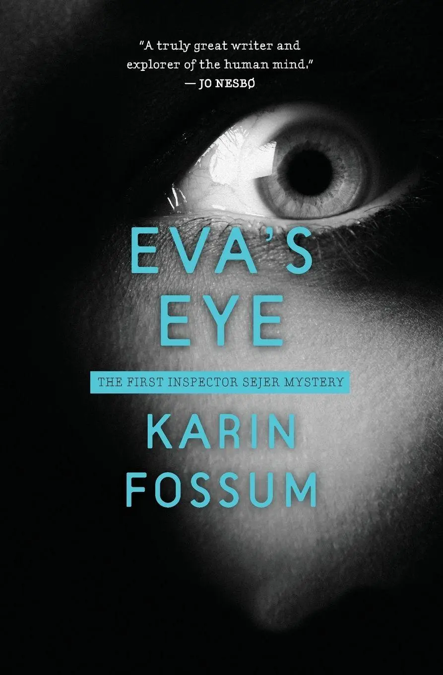 Cover: 9780544227811 | Eva's Eye | Karin Fossum | Taschenbuch | Kartoniert / Broschiert