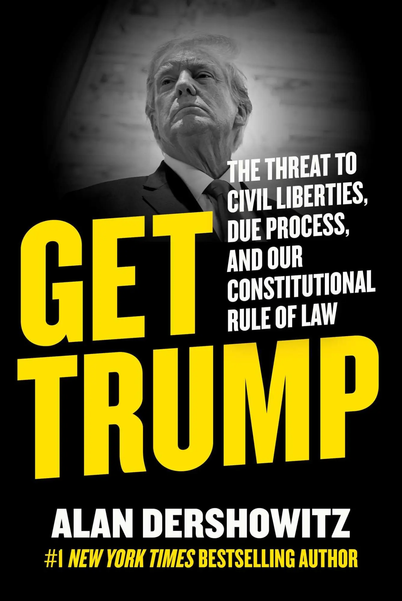 Cover: 9781510777811 | Get Trump | Alan Dershowitz | Buch | Gebunden | Englisch | 2023