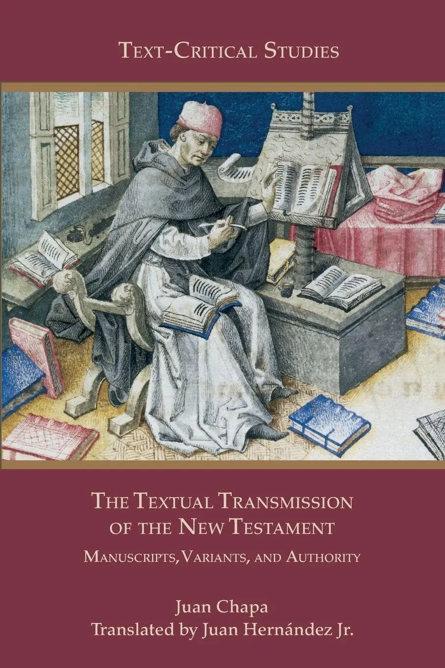 Cover: 9781628377811 | The Textual Transmission of the New Testament | Juan Chapa (u. a.)
