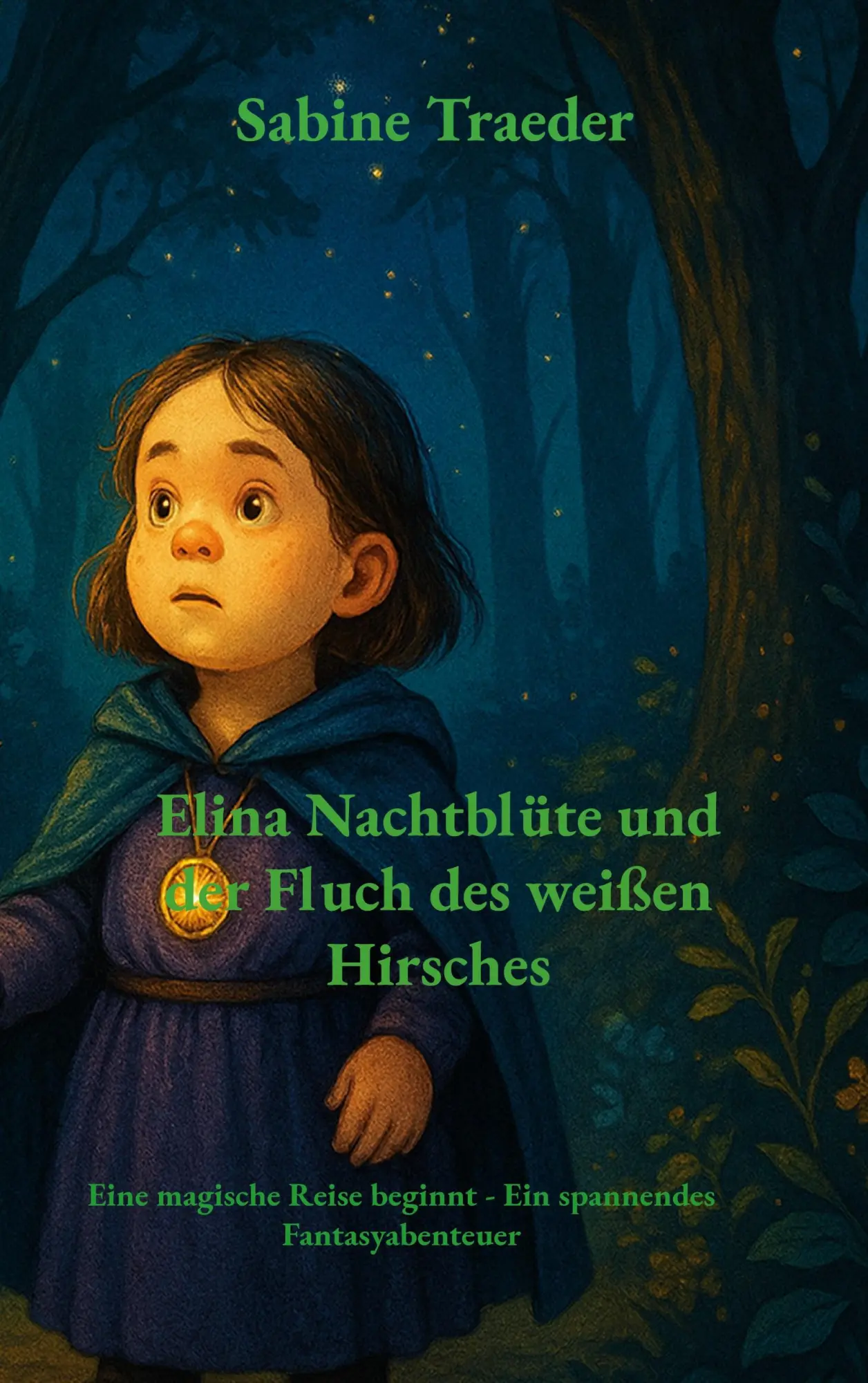 Cover: 9783769377811 | Elina Nachtblüte und der Fluch des weißen Hirsches | Sabine Traeder