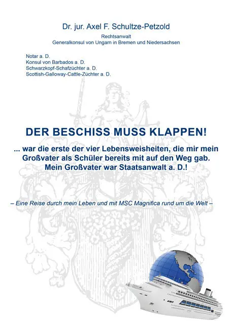 Cover: 9783956317811 | Der Beschiss muss klappen! | Dr. jur. Axel Schultze-Petzold | Buch