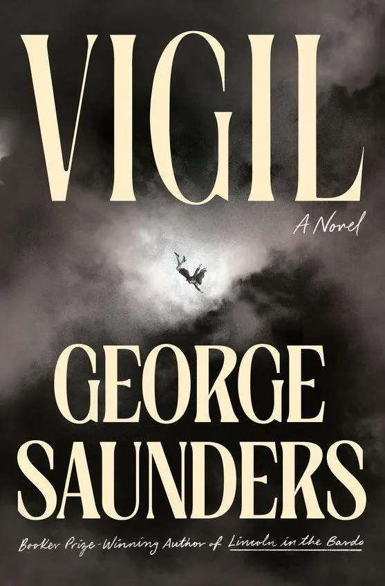 Cover: 9798217197811 | Vigil | A Novel | George Saunders | Taschenbuch | 176 S. | Englisch