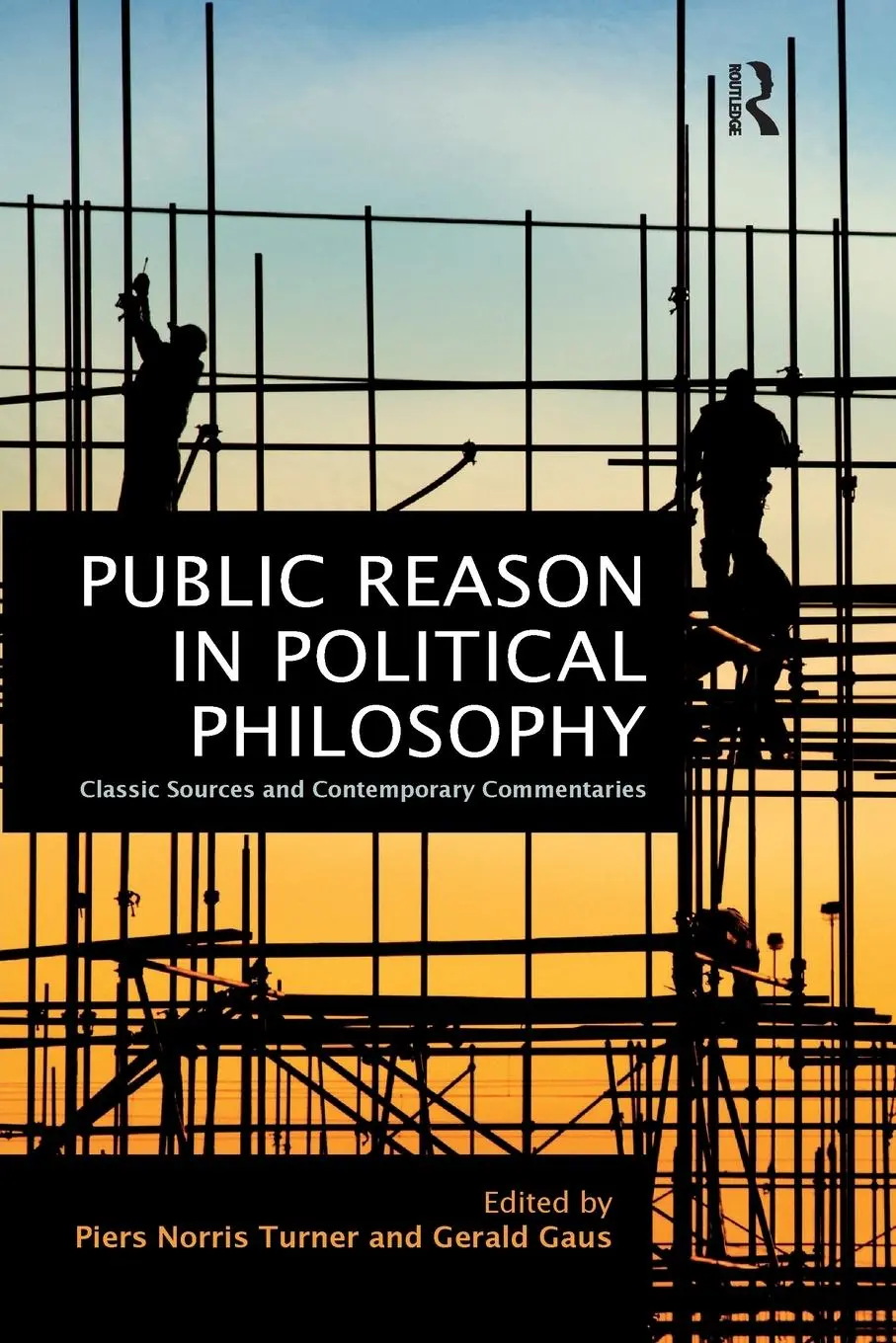 Cover: 9780367867911 | Public Reason in Political Philosophy | Piers Norris Turner (u. a.)