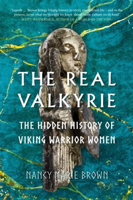 Cover: 9780750997911 | The Real Valkyrie | The Hidden History of Viking Warrior Women | Brown