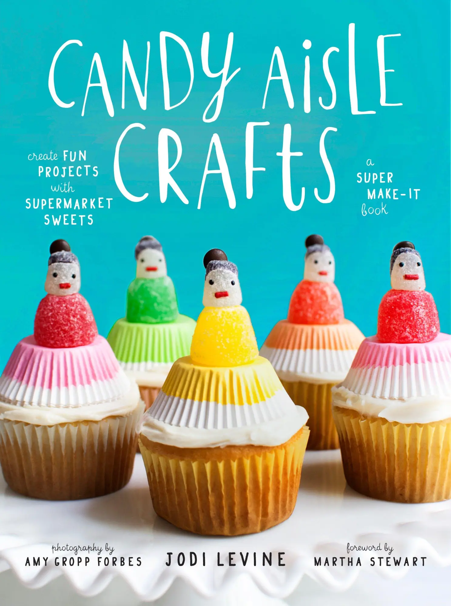 Cover: 9780804137911 | Candy Aisle Crafts | Create Fun Projects with Supermarket Sweets