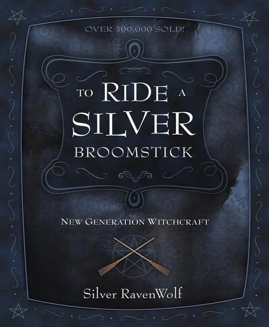 Cover: 9780875427911 | To Ride a Silver Broomstick | New Generation Witchcraft | Ravenwolf