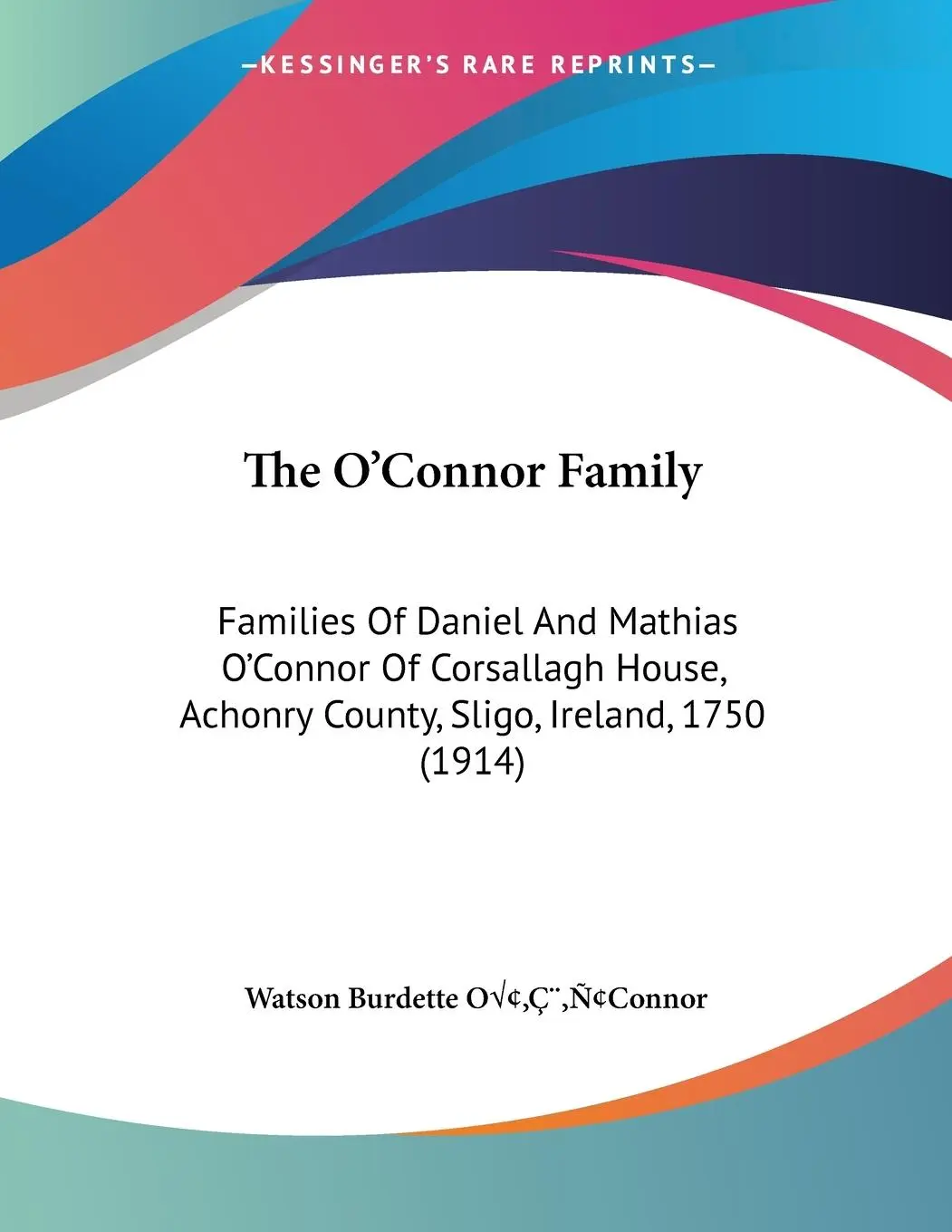 Cover: 9781104317911 | The O'Connor Family | Watson Burdette OâEURConnor | Taschenbuch | 2009
