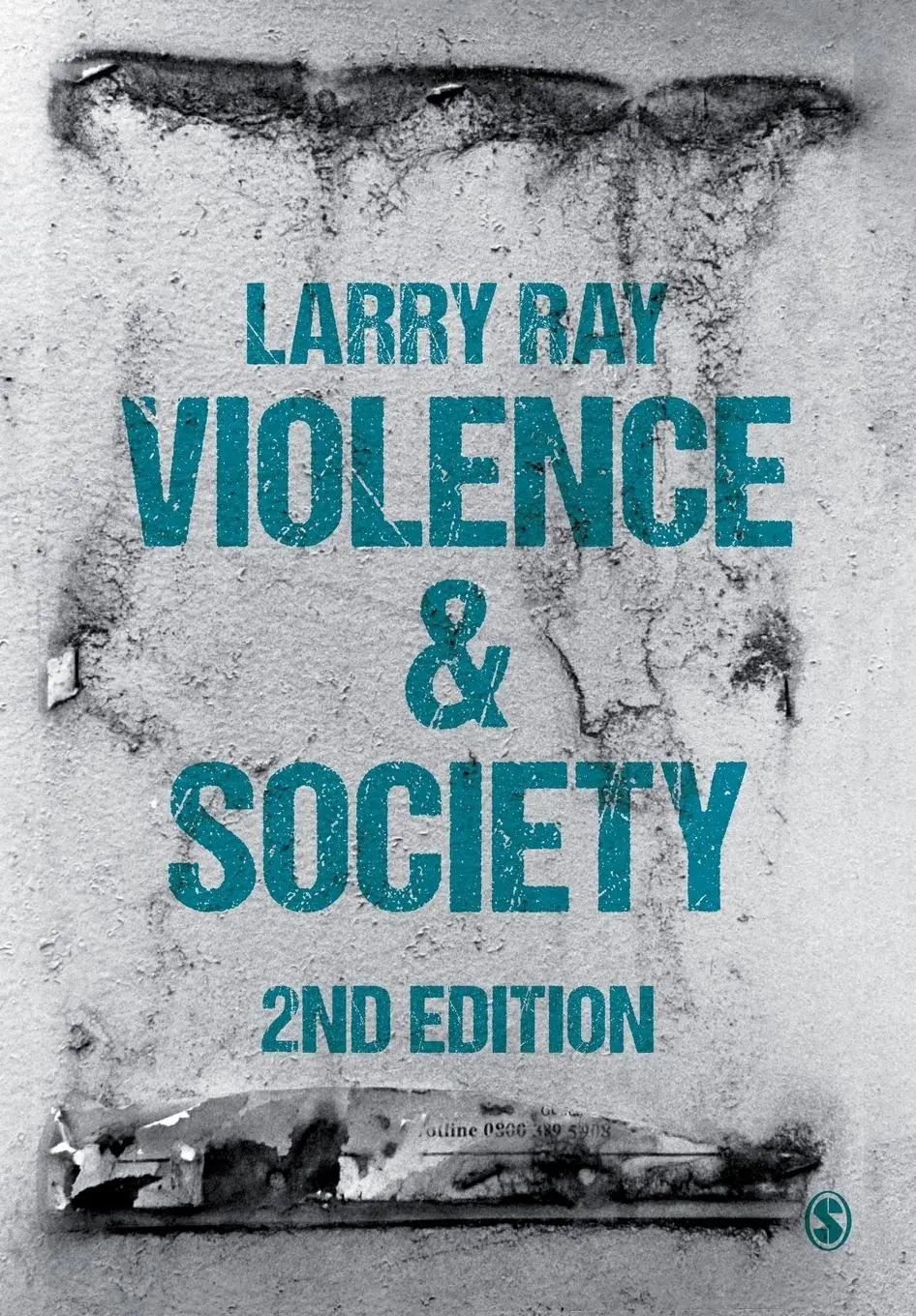 Cover: 9781473907911 | Violence and Society | Larry Ray | Taschenbuch | Englisch | 2018