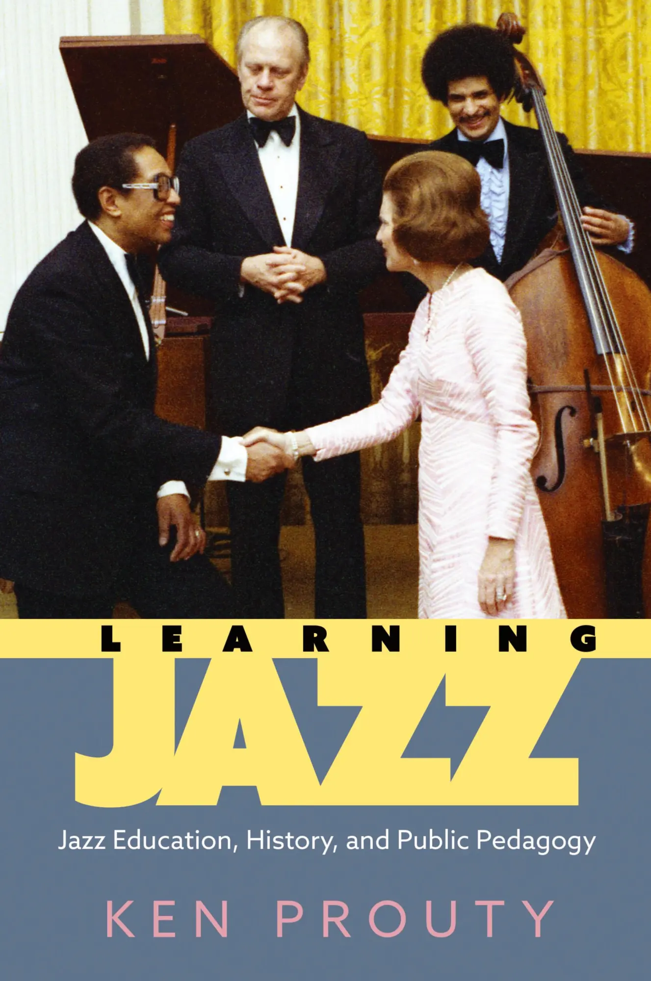 Cover: 9781496847911 | Learning Jazz | Jazz Education, History, and Public Pedagogy | Prouty