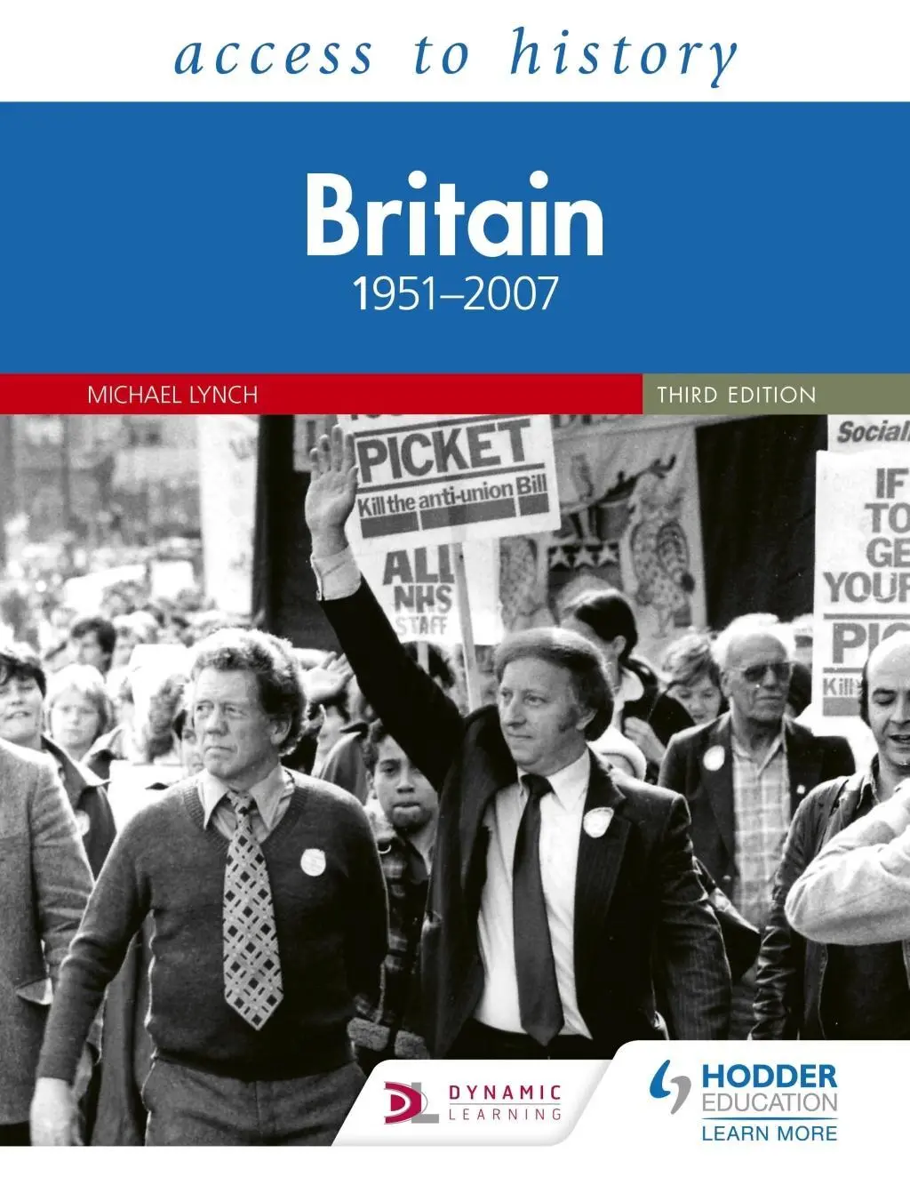 Cover: 9781510457911 | Access to History | Britain 1951-2007 Third Edition | Michael Lynch