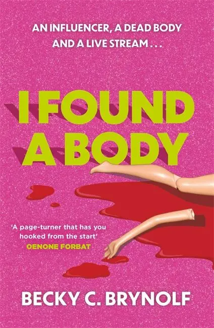Cover: 9781785307911 | I Found a Body | Becky C. Brynolf | Taschenbuch | Paperback | Englisch