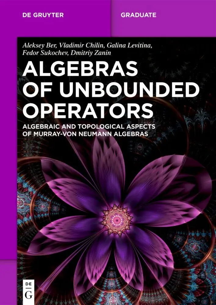 Cover: 9783111597911 | Algebras of Unbounded Operators | Aleksey Ber (u. a.) | Taschenbuch