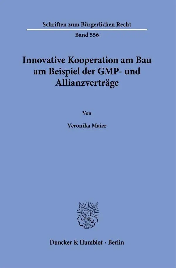 Cover: 9783428187911 | Innovative Kooperation am Bau am Beispiel der GMP- und...