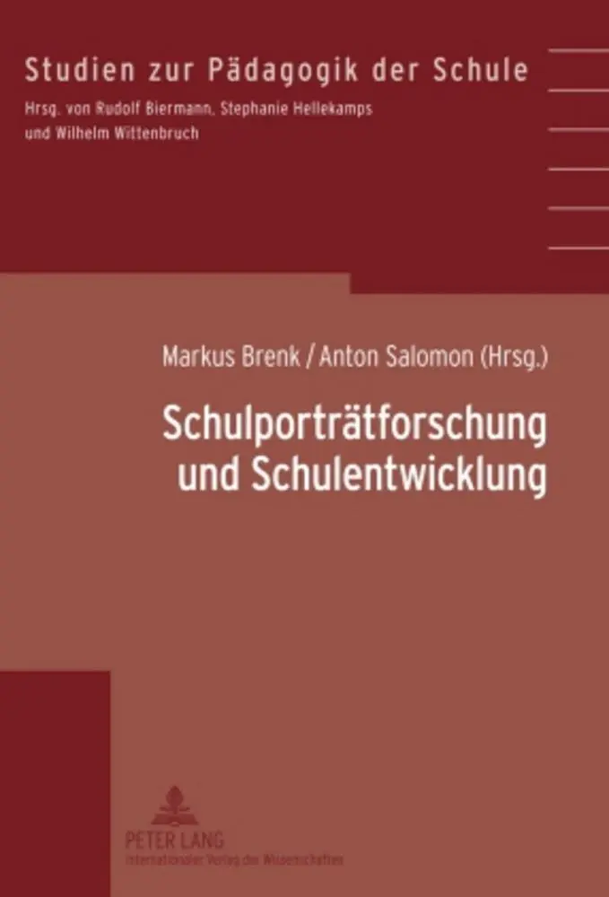 Cover: 9783631587911 | Schulporträtforschung und Schulentwicklung | Markus Brenk (u. a.)