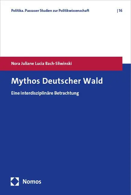 Cover: 9783756017911 | Mythos Deutscher Wald | Eine interdisziplinäre Betrachtung | Buch