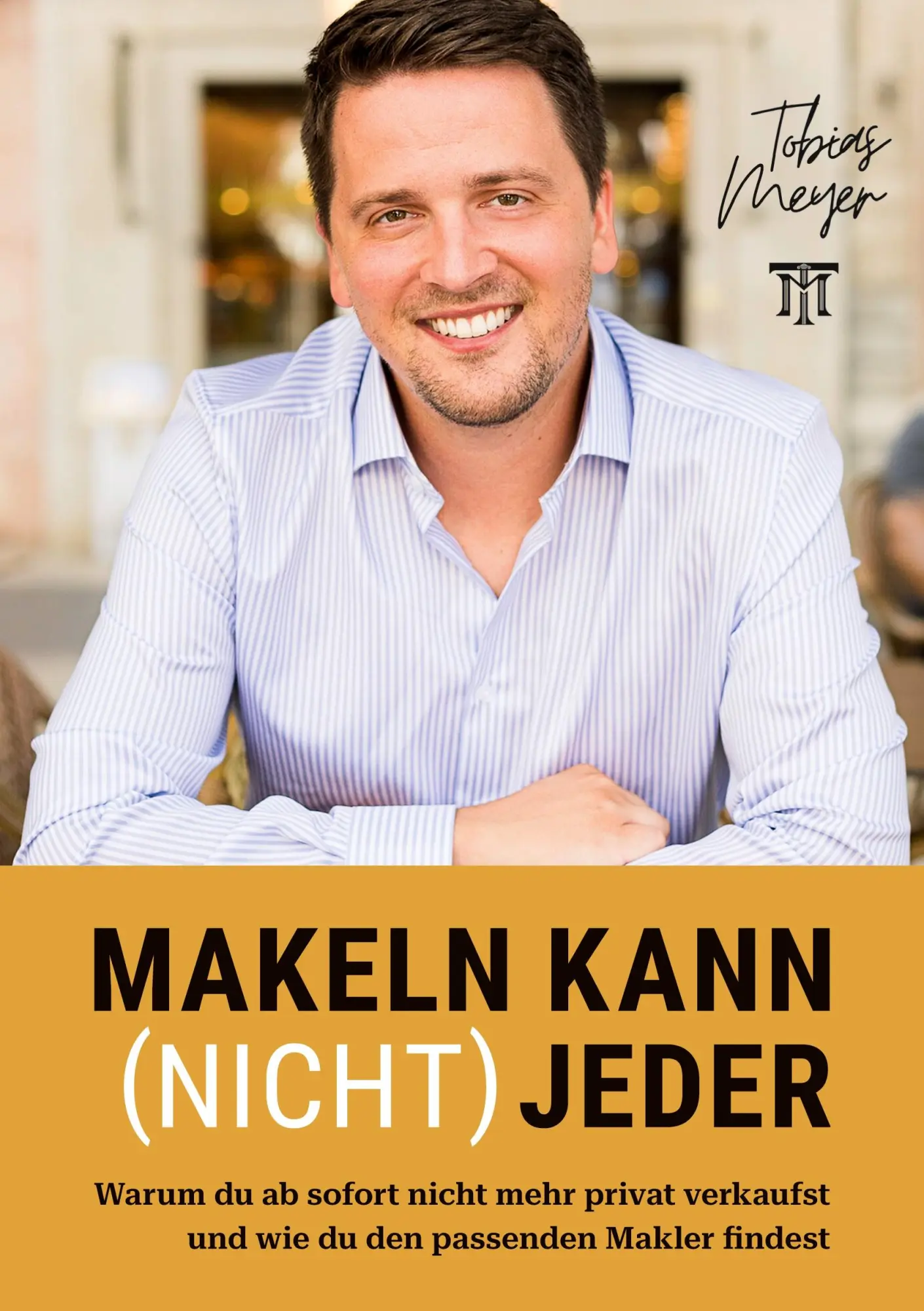 Cover: 9783769367911 | Makeln kann (nicht) jeder | Tobias Meyer | Taschenbuch | 60 S. | 2025