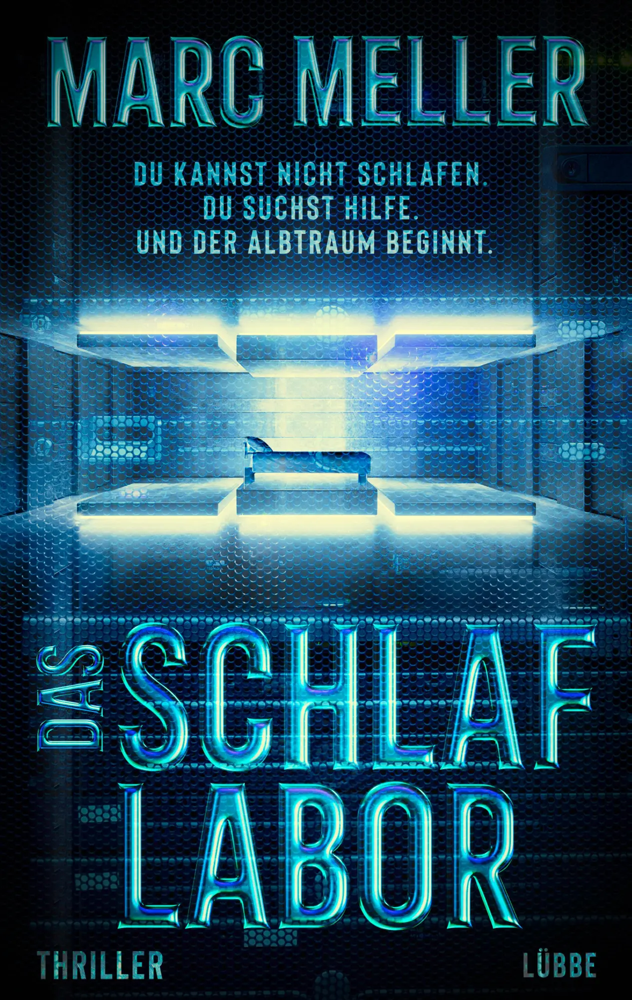 Cover: 9783785727911 | Das Schlaflabor | Marc Meller | Taschenbuch | 384 S. | Deutsch | 2022