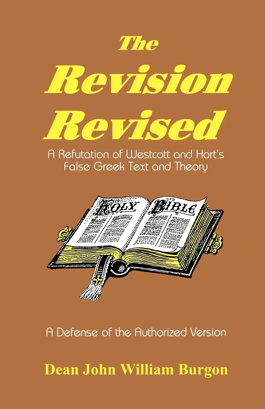 Cover: 9781888328011 | The Revision Revised | Dean John William Burgon | Taschenbuch | 2008