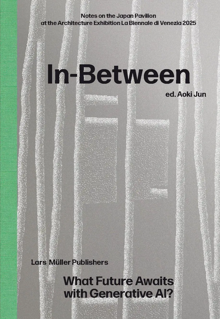 Cover: 9783037788011 | In-Between | What Future Awaits with Generative AI | Jun Aoki | Buch