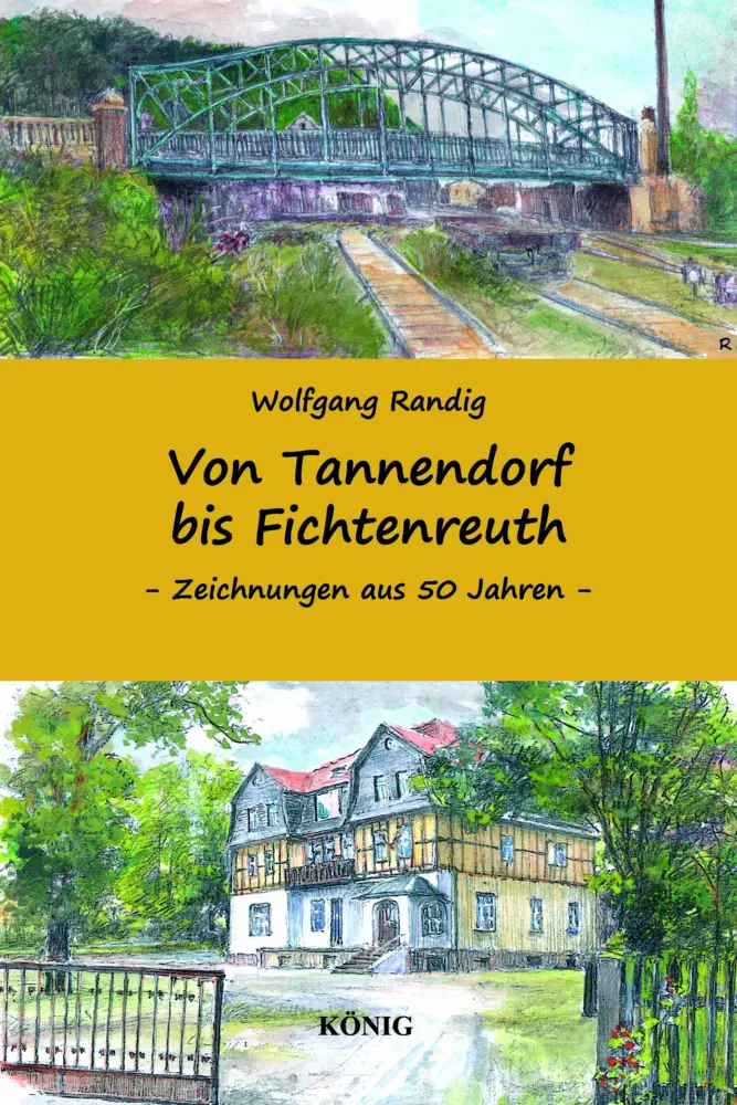 Cover: 9783910348011 | Von Tannendorf bis Fichtenreuth | Wolfgang Randig | Buch | Deutsch