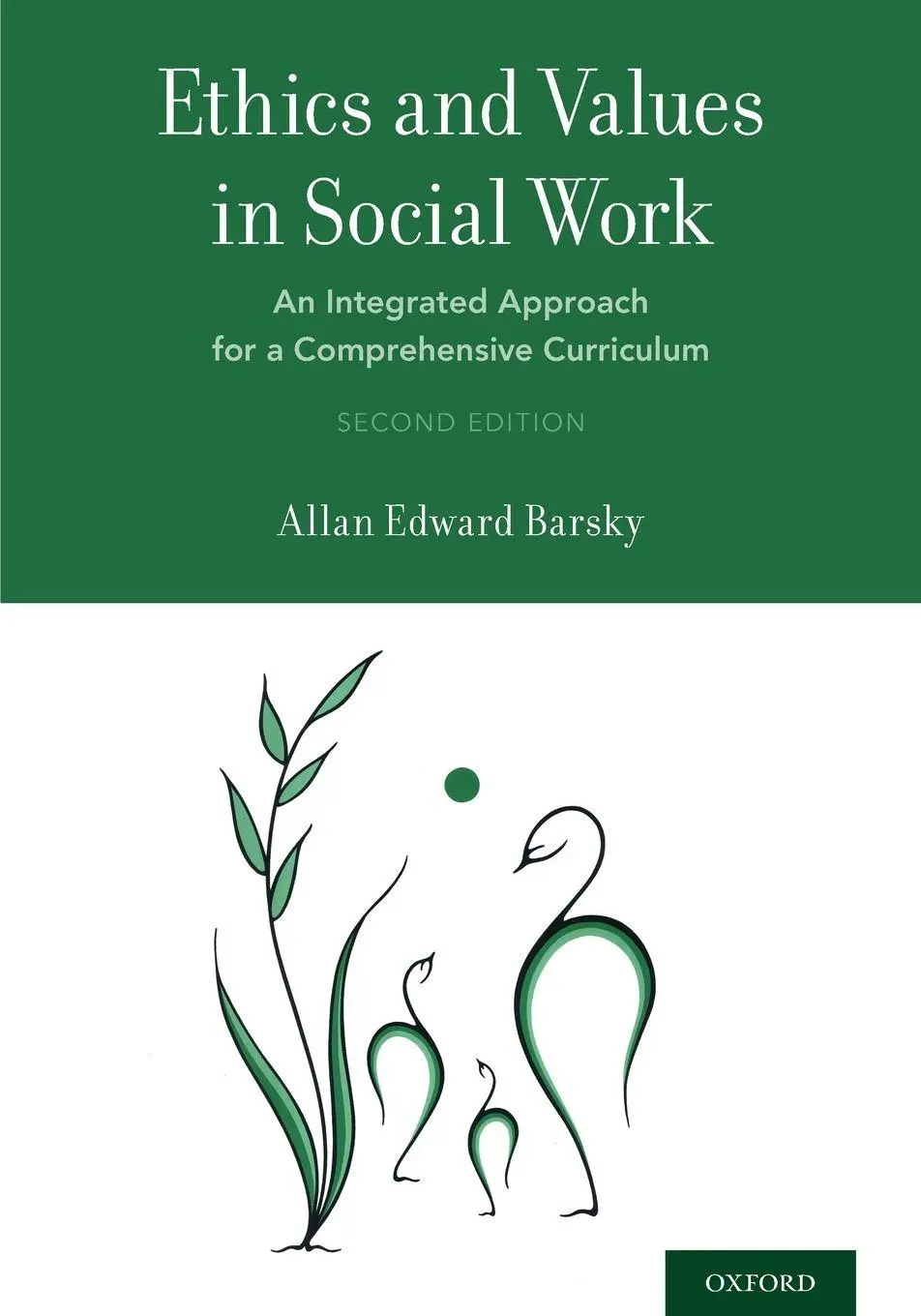 Cover: 9780190678111 | Ethics and Values in Social Work | Allan Edward Barsky | Taschenbuch