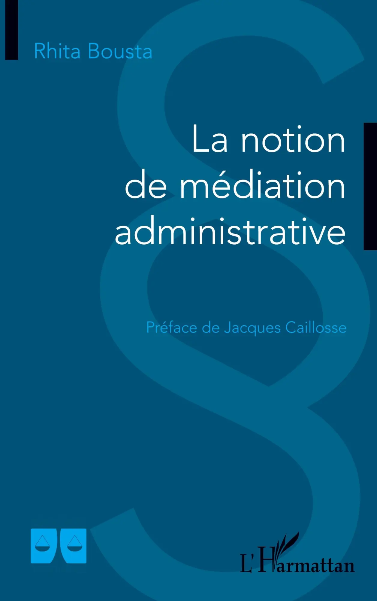 Cover: 9782343238111 | La notion de médiation administrative | Rhita Bousta | Taschenbuch