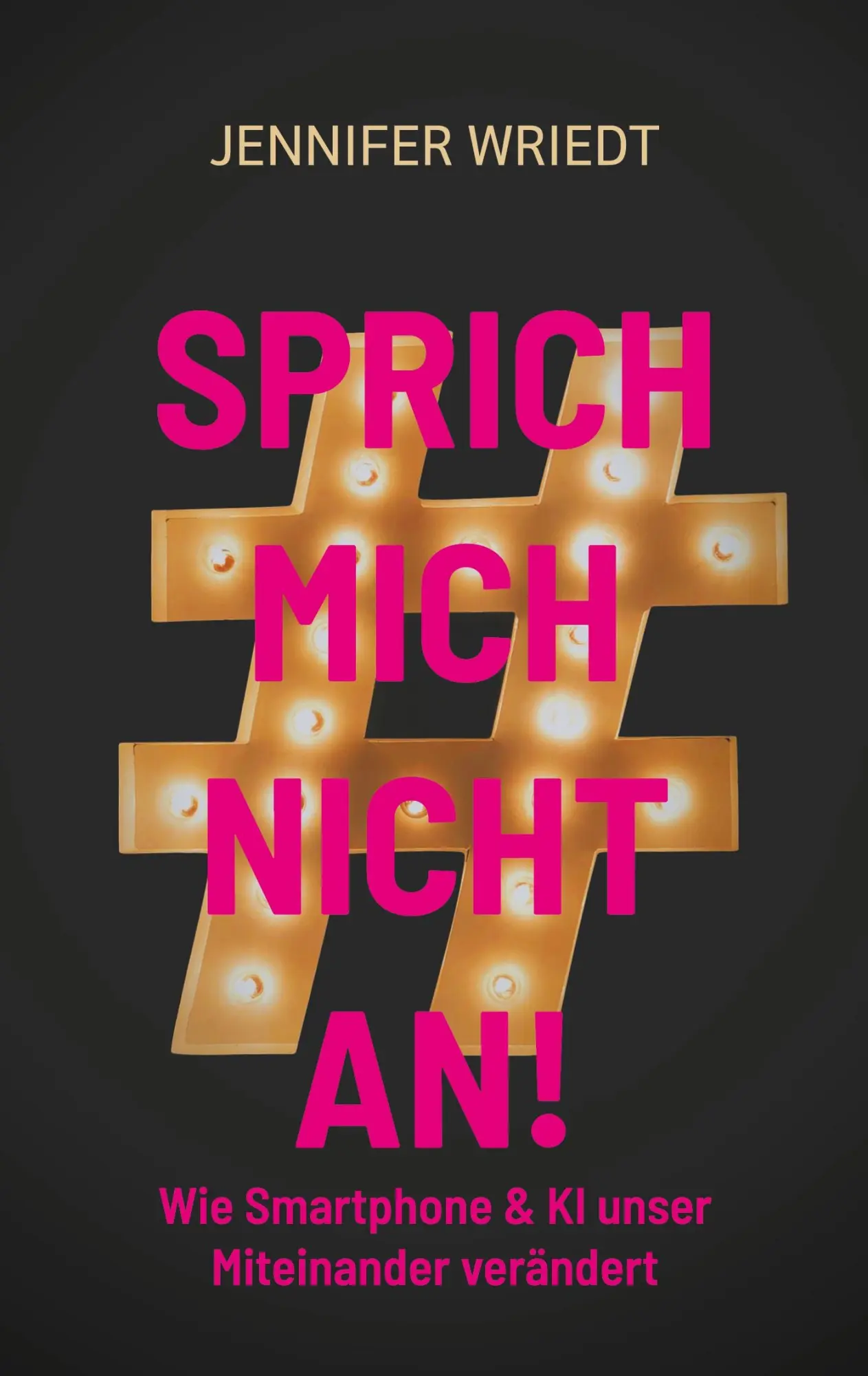 Cover: 9783695758111 | Sprich mich nicht an! | Jennifer Wriedt | Taschenbuch | 88 S. | 2026