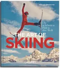 Cover: 9783766728111 | The Art of Skiing | Die schönsten Pisten der Welt | Werkmeister | Buch