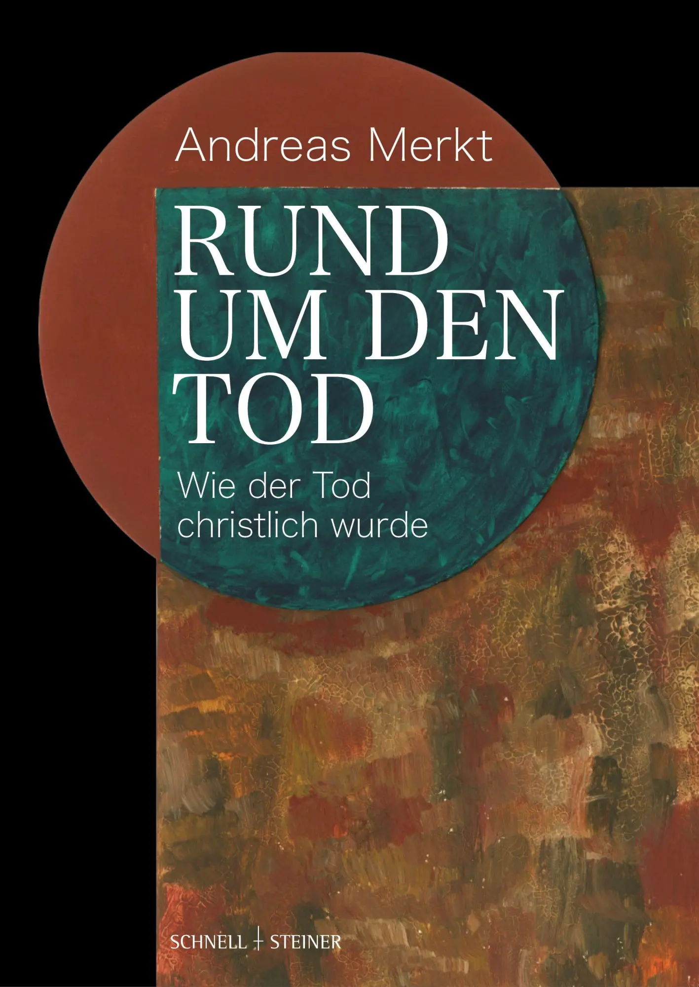 Cover: 9783795438111 | Rund um den Tod | Wie der Tod christlich wurde | Andreas Merkt | Buch