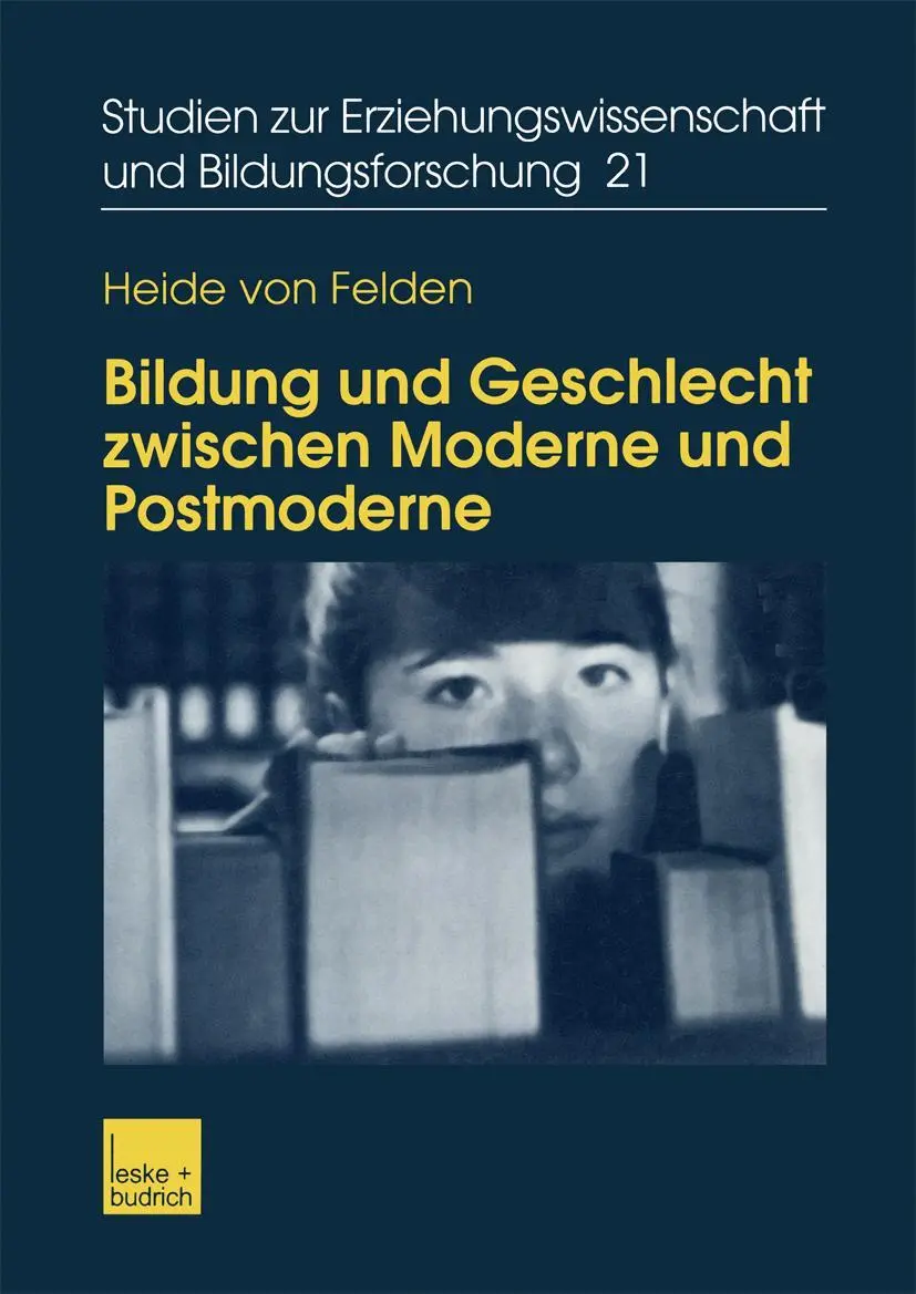 Cover: 9783810038111 | Bildung und Geschlecht zwischen Moderne und Postmoderne | Felden