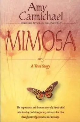 Cover: 9780875088211 | Mimosa | Amy Carmichael | Taschenbuch | Kartoniert / Broschiert | 2005