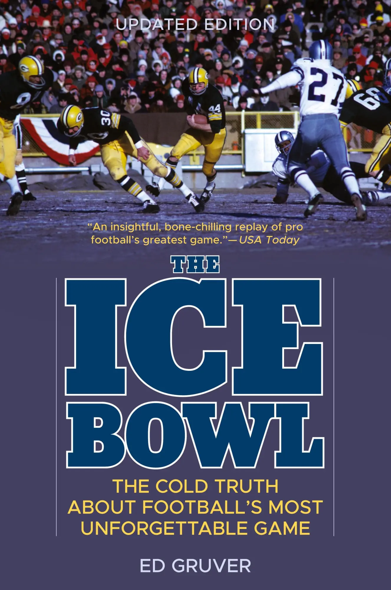 Cover: 9781493058211 | The Ice Bowl | Ed Gruver | Taschenbuch | Englisch | 2021 | Lyons Press
