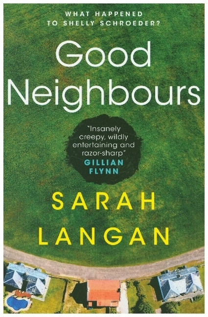 Cover: 9781789098211 | Good Neighbours | Sarah Langan | Taschenbuch | 376 S. | Englisch