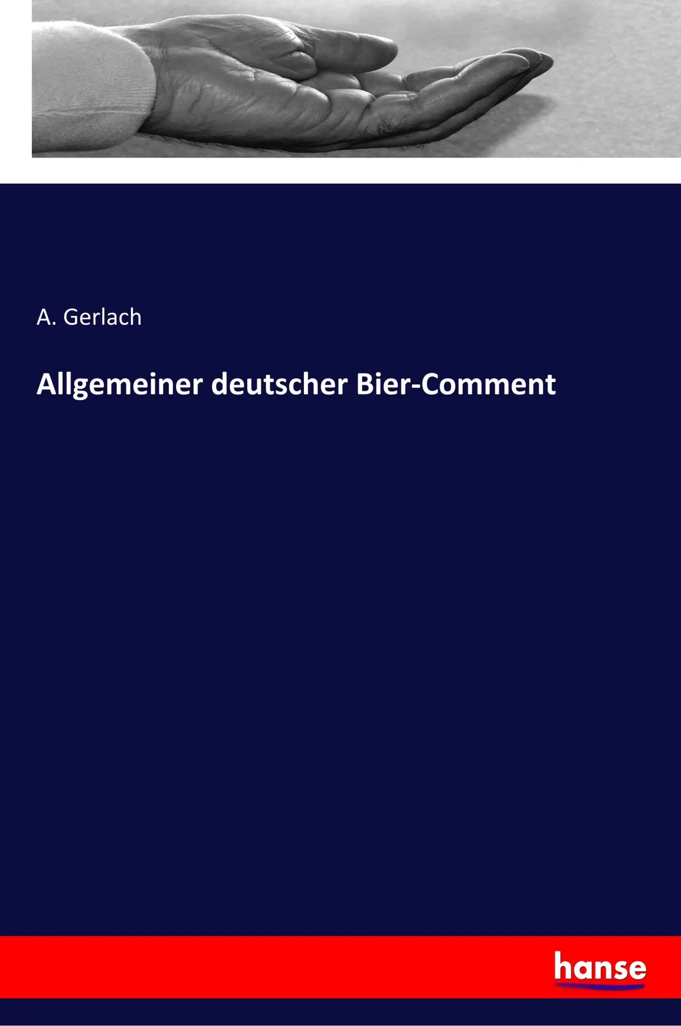 Cover: 9783337358211 | Allgemeiner deutscher Bier-Comment | A. Gerlach | Taschenbuch | 84 S.