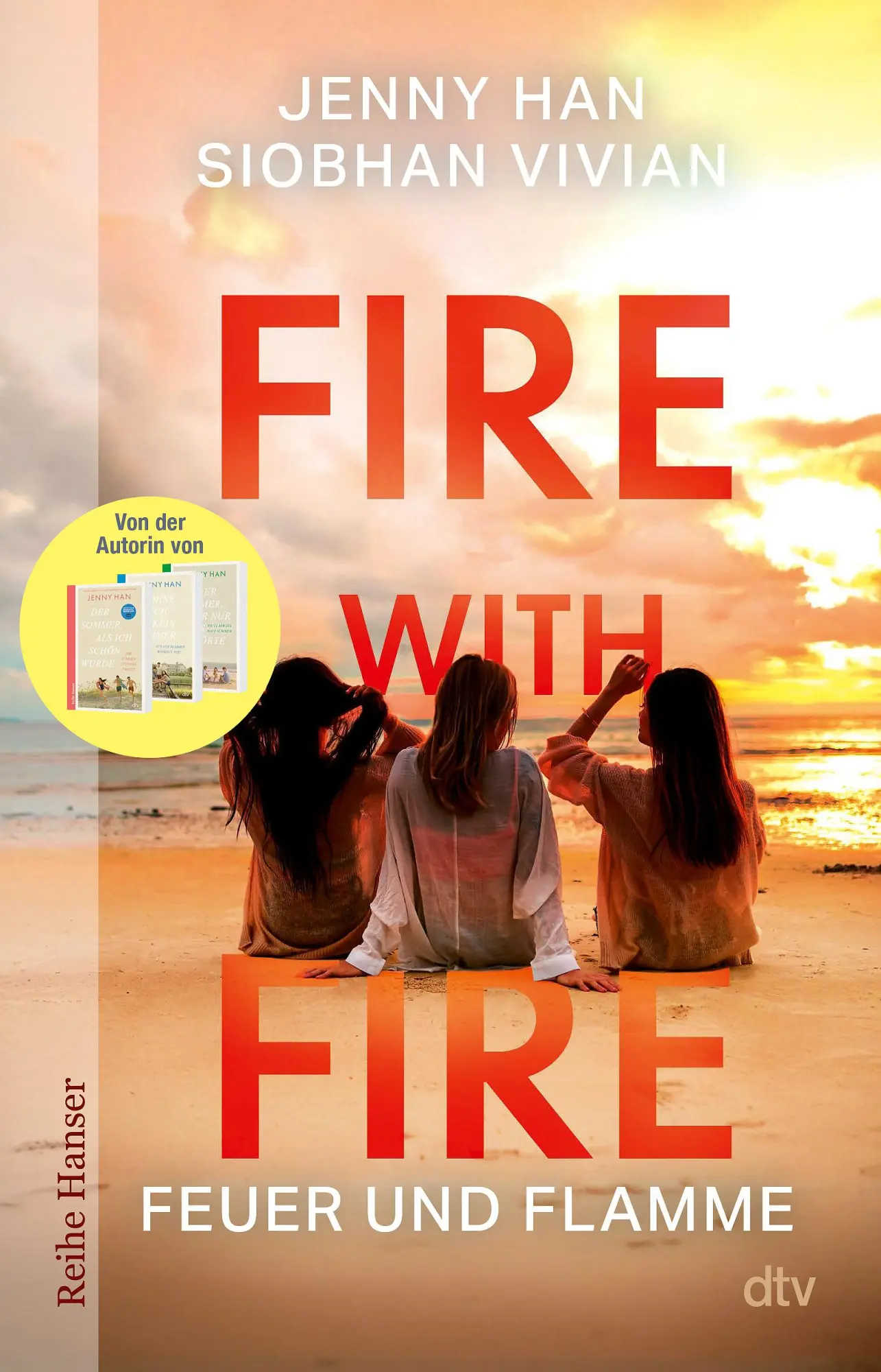 Cover: 9783423628211 | Fire with Fire | Jenny Han (u. a.) | Taschenbuch | 560 S. | Deutsch